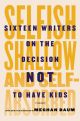 Selfish, Shallow, and Self-Absorbed