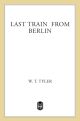 Last Train From Berlin