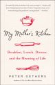 My Mother's Kitchen