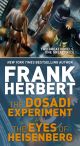 Dosadi Experiment and The Eyes of Heisenberg