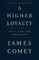 Higher Loyalty