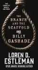 Branch and the Scaffold and Billy Gashade