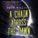 Chain Across the Dawn