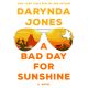 Bad Day for Sunshine