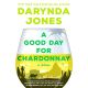 Good Day for Chardonnay