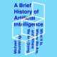 Brief History of Artificial Intelligence