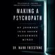 Making a Psychopath