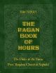 Pagan Book of Hours : Breviary