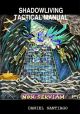 Shadowliving : Tactical Manual