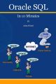 Oracle SQL In 10 Minutes