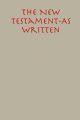 New Testament: As Written