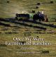 Once We Were Farmers and Ranchers
