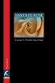 Santa Fe Rose: A Journey to the Other Side of Grief