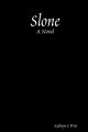 Slone: A Novel