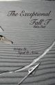 Exceptional Fall'T: Fall & Fault