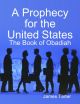 Prophecy for the United States: The Book of Obadiah