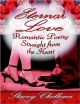 Eternal Love: Romantic Poetry Straight from the Heart