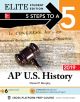 5 Steps to a 5: AP U.S. History 2018, Elite Student Edition