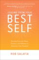 Leading from Your Best Self: Develop Executive Poise, Presence, and Influence to Maximize Your Potential