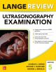 Lange Review Ultrasonography Examination: Fifth Edition