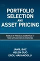 Portfolio Selection and Asset Pricing: Models of Financial Economics and Their Applications in Investing