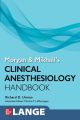 Morgan and Mikhail's Clinical Anesthesiology Handbook