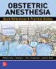 Obstetric Anesthesia: Quick References & Practical Guides