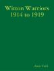 Witton Warriors 1914 to 1919