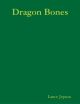 Dragon Bones