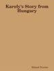 Karoly's Story from Hungary