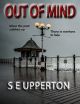 Out of Mind