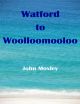 Watford to Woolloomooloo