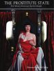 Prostitute State - How Britain's Democracy Has Been Bought