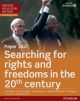 Edexcel AS/A Level History, Paper 1&2: Searching for rights and freedoms in the 20th century eBook