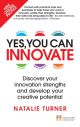 Yes, You Can Innovate
