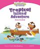 Level 2: Poptropica English Tropical Island Adventure ePub with Integrated Audio
