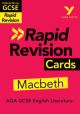 York Notes for AQA GCSE (9-1) Rapid Revision Cards: Macbeth - catch up, revise and be ready for the 2025 and 2026 exams