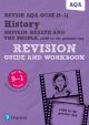 Revise AQA GCSE (9-1) History Britain: Health and the people Revision Guide and Workbook uPDF