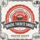 Where There's Smoke